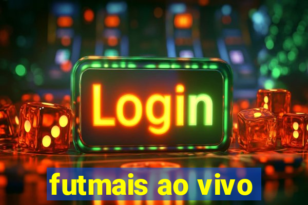 futmais ao vivo